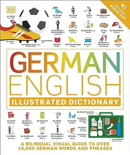 German - English Illustrated Dictionary: A Bilingual Visual Guide to Over 10,000 German Words and Phrases von DK